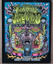 Pinball Wizards and Blacklight Destroyers